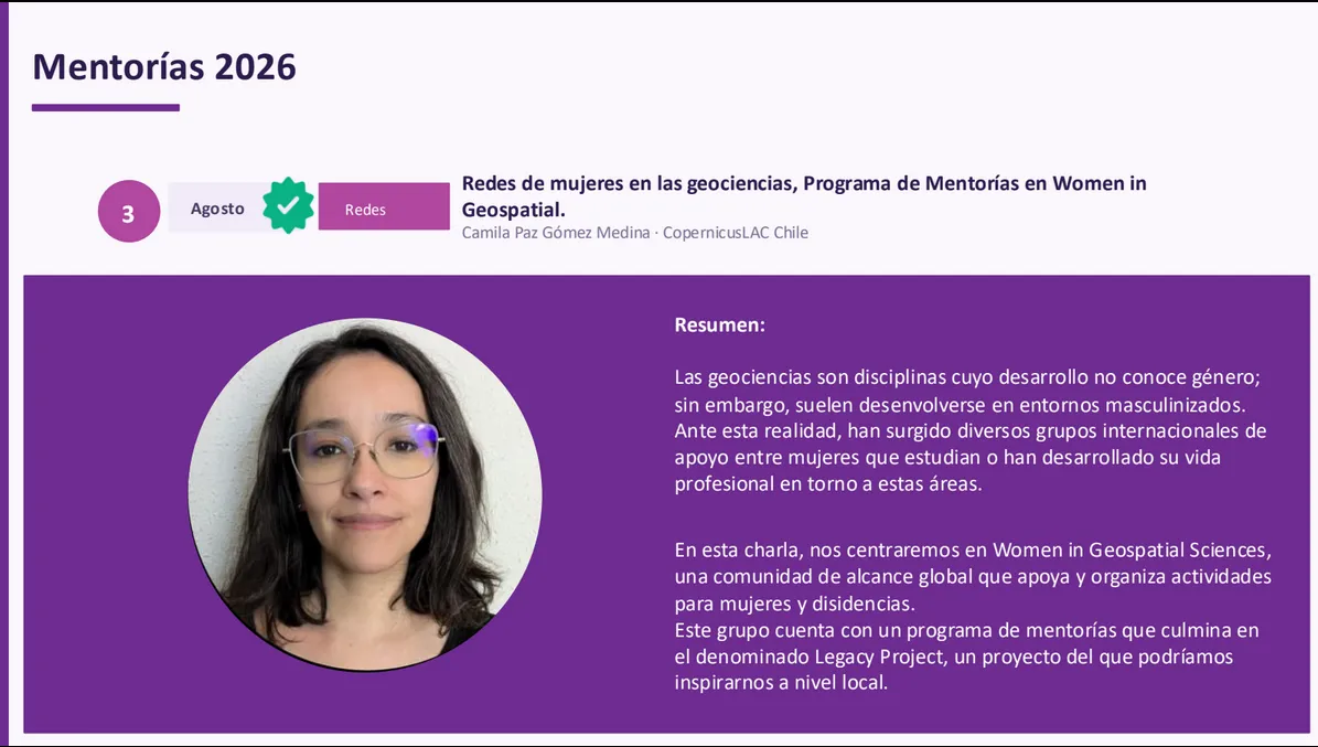 Ficha de la charla de agosto del programa Mentorías 2026, «Redes de mujeres en las geociencias», con el retrato de la expositora y el resumen de la sesión sobre la comunidad Women in Geospatial.